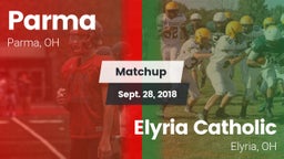 Matchup: Parma  vs. Elyria Catholic  2018