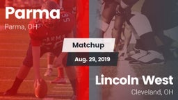 Matchup: Parma  vs. Lincoln West  2019