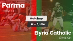 Matchup: Parma  vs. Elyria Catholic  2020