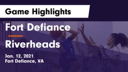 Fort Defiance  vs Riverheads  Game Highlights - Jan. 12, 2021