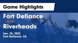 Fort Defiance  vs Riverheads  Game Highlights - Jan. 25, 2022