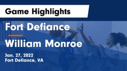 Fort Defiance  vs William Monroe Game Highlights - Jan. 27, 2022