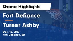 Fort Defiance  vs Turner Ashby  Game Highlights - Dec. 12, 2023