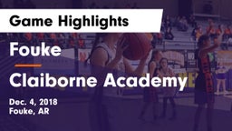 Fouke  vs Claiborne Academy  Game Highlights - Dec. 4, 2018