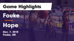 Fouke  vs Hope  Game Highlights - Dec. 7, 2018