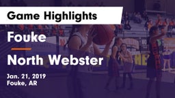 Fouke  vs North Webster  Game Highlights - Jan. 21, 2019