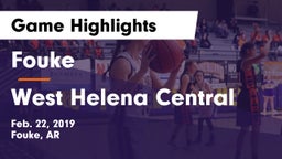 Fouke  vs West Helena Central  Game Highlights - Feb. 22, 2019