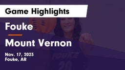 Fouke  vs Mount Vernon  Game Highlights - Nov. 17, 2023