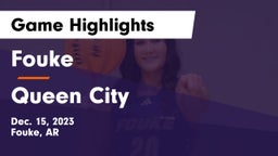 Fouke  vs Queen City  Game Highlights - Dec. 15, 2023