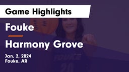 Fouke  vs Harmony Grove  Game Highlights - Jan. 2, 2024
