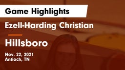 Ezell-Harding Christian  vs Hillsboro  Game Highlights - Nov. 22, 2021
