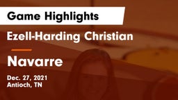Ezell-Harding Christian  vs Navarre  Game Highlights - Dec. 27, 2021