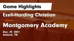 Ezell-Harding Christian  vs Montgomery Academy  Game Highlights - Dec. 29, 2021