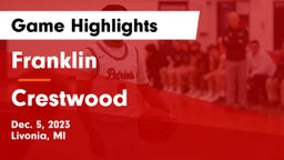 Franklin  vs Crestwood  Game Highlights - Dec. 5, 2023