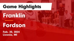 Franklin  vs Fordson  Game Highlights - Feb. 20, 2024