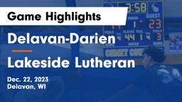 Delavan-Darien  vs Lakeside Lutheran  Game Highlights - Dec. 22, 2023