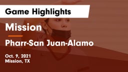 Mission  vs Pharr-San Juan-Alamo  Game Highlights - Oct. 9, 2021