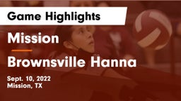 Mission  vs Brownsville Hanna  Game Highlights - Sept. 10, 2022