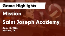 Mission  vs Saint Joseph Academy Game Highlights - Aug. 12, 2023