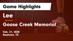 Lee  vs Goose Creek Memorial  Game Highlights - Feb. 21, 2020