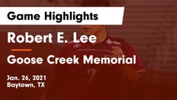 Robert E. Lee  vs Goose Creek Memorial  Game Highlights - Jan. 26, 2021