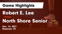 Robert E. Lee  vs North Shore Senior  Game Highlights - Dec. 14, 2021