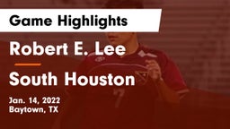 Robert E. Lee  vs South Houston  Game Highlights - Jan. 14, 2022