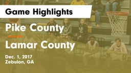 Pike County  vs Lamar County  Game Highlights - Dec. 1, 2017