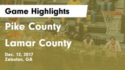 Pike County  vs Lamar County  Game Highlights - Dec. 12, 2017