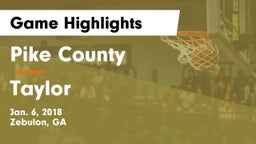 Pike County  vs Taylor Game Highlights - Jan. 6, 2018
