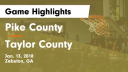 Pike County  vs Taylor County Game Highlights - Jan. 13, 2018