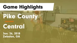 Pike County  vs Central  Game Highlights - Jan. 26, 2018