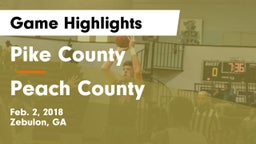 Pike County  vs Peach County  Game Highlights - Feb. 2, 2018