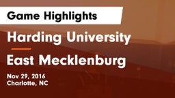 Harding University  vs East Mecklenburg  Game Highlights - Nov 29, 2016