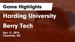 Harding University  vs Berry Tech  Game Highlights - Dec 17, 2016