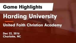 Harding University  vs United Faith Christian Academy Game Highlights - Dec 22, 2016
