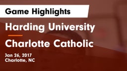 Harding University  vs Charlotte Catholic  Game Highlights - Jan 26, 2017