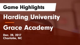 Harding University  vs Grace Academy Game Highlights - Dec. 28, 2017