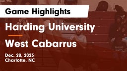 Harding University  vs West Cabarrus  Game Highlights - Dec. 28, 2023