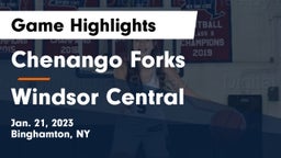 Chenango Forks  vs Windsor Central  Game Highlights - Jan. 21, 2023