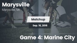 Matchup: Marysville High vs. Game 4: Marine City 2016