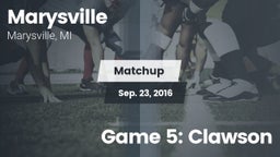 Matchup: Marysville High vs. Game 5: Clawson 2016
