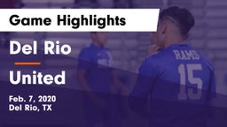 Del Rio  vs United  Game Highlights - Feb. 7, 2020