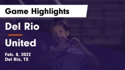 Del Rio  vs United  Game Highlights - Feb. 8, 2022