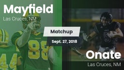 Matchup: Mayfield  vs. Onate  2018