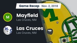Recap: Mayfield  vs. Las Cruces  2018
