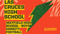 Mayfield football highlights Las Cruces High School