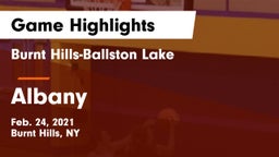 Burnt Hills-Ballston Lake  vs Albany  Game Highlights - Feb. 24, 2021