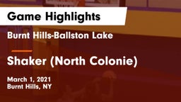 Burnt Hills-Ballston Lake  vs Shaker  (North Colonie) Game Highlights - March 1, 2021