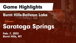 Burnt Hills-Ballston Lake  vs Saratoga Springs  Game Highlights - Feb. 7, 2023